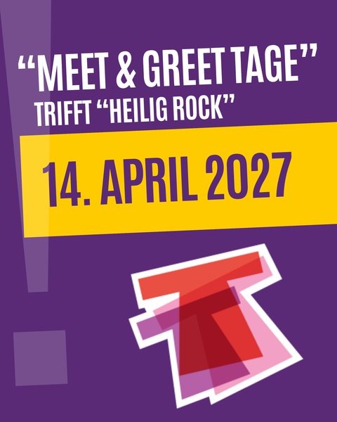 Titelbild zur Veranstaltung Meet&Greet Tage 2027 - 14.04.2027