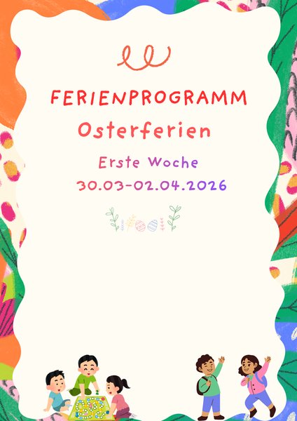 Titelbild zur Veranstaltung Osterferien 2026 1. Woche