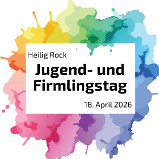 Bunter Farbklecks mit der Überschrift "Jugend- und Firmlingstag"