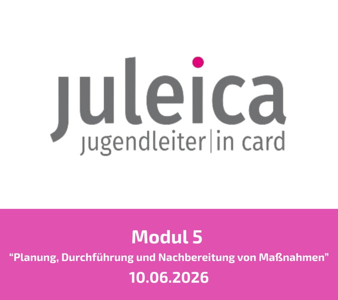 Titelbild zur Veranstaltung Juleica-Modulkurs Teil 5