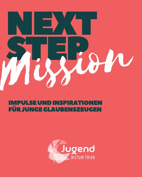 Titelbild zur Veranstaltung Next step: Mission