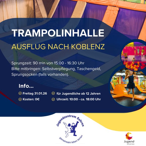 Titelbild zur Veranstaltung Ausflug nach Koblenz und zur Trampolinhalle "SALTO" (geschlossene Veranstaltung)